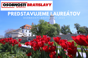 Predstavujeme laureátov Osobnosti Bratislavy 2021